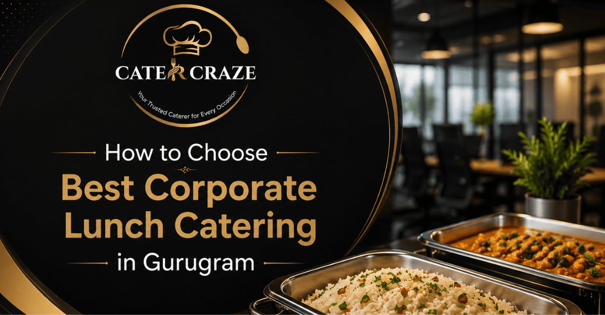 Best Corporate Lunch Catering
